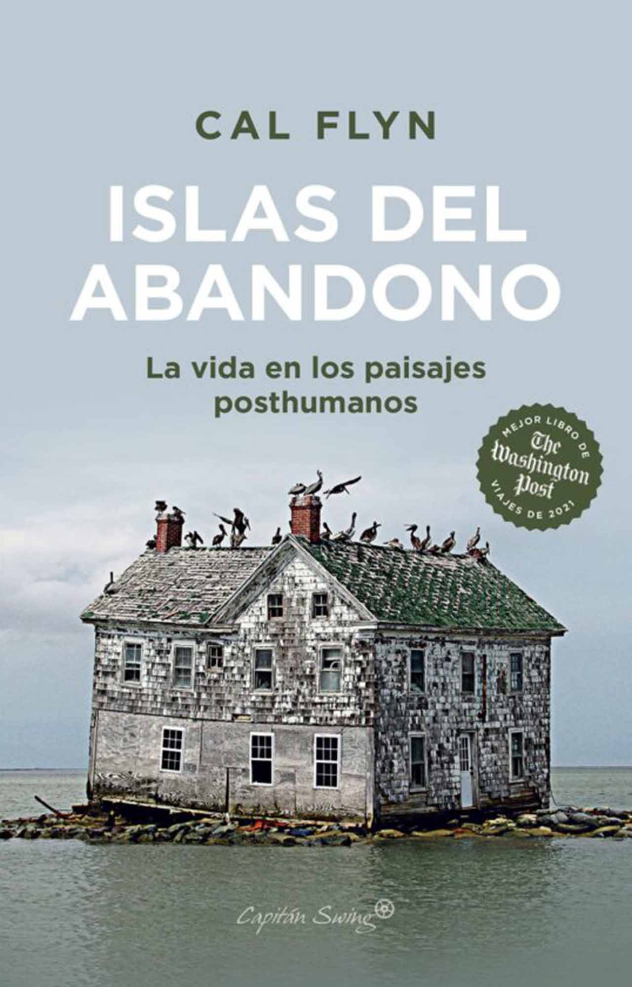 Portada de 'Islas del abandono' de la autora Cal Flyn / Foto: Capitán Swing