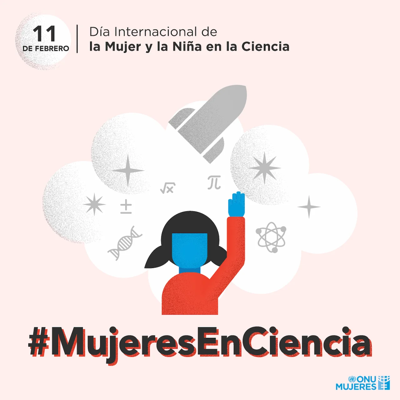 El Día de la Mujer y la Niña en la Ciencia #MujeresenCiencia / Imagen: ONU Mujeres